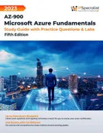 AZ-900: Microsoft Azure Fundamentals Study Guide with Practice Questions & Labs