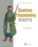 Quantum Programming in Depth: Solving problems with Q# and Qiskit