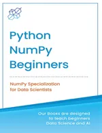 NumPy for Beginners: Your First Steps in Data Science with Python