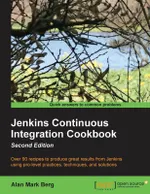 Jenkins Continuous Integration Cookbook, Second Edition