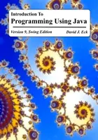 Introduction to Programming Using Java, Version 9, Swing Edition