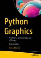 Python Graphics: A Reference for Creating 2D and 3D Images, Second Edition