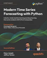 Modern Time Series Forecasting with Python. Second Edition