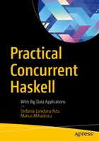 Practical Concurrent Haskell: With Big Data Applications