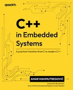 C++ in Embedded Systems: A practical transition from C to modern C++
