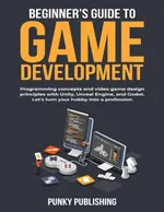 Руководство для начинающих по разработке игр: концепции программирования и принципы дизайна видеоигр