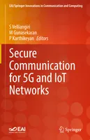 Secure Communication for 5G and IoT Networks