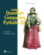 Learn Quantum Computing with Python and Q#: A Hands-On Approach