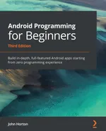 Android Programming for Beginners: Third Edition