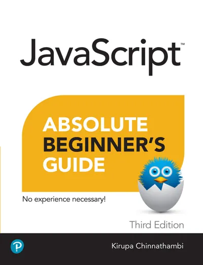 JavaScript™ Absolute Beginner’s Guide, Third Edition