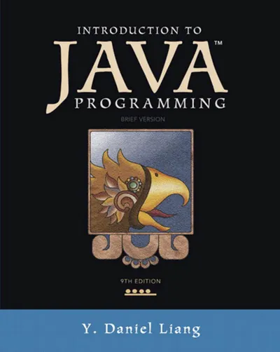 Introduction to Java Programming, Brief Version, Ninth Edition