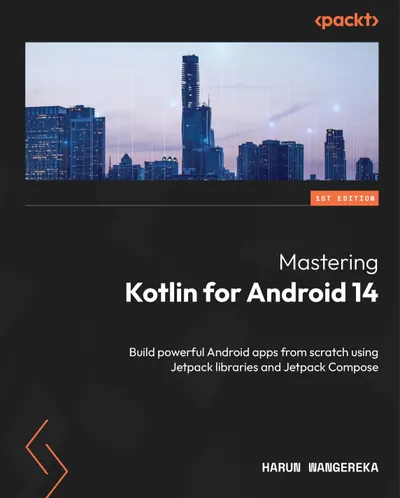 Mastering Kotlin for Android 14