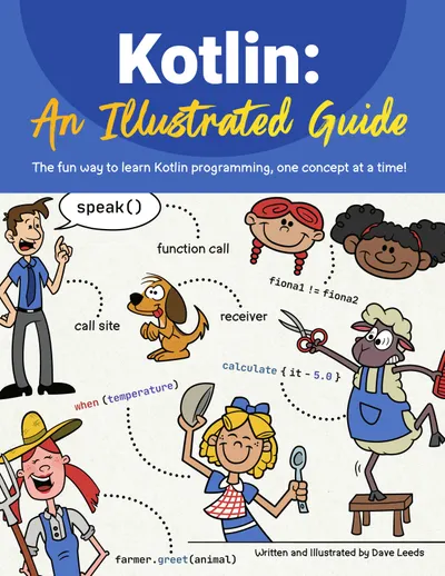 Kotlin: An Illustrated Guide