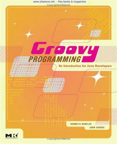 Groovy Programming: An Introduction for Java Developers