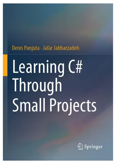 Learning C# Through Small Projects