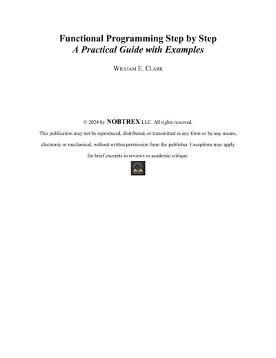Functional Programming Step by Step: A Practical Guide with Examples