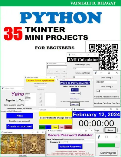 Python Tkinter: 35 Mini Projects. Practical Guide for Beginners