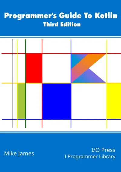 Programmer’s Guide To Kotlin, 3rd Edition