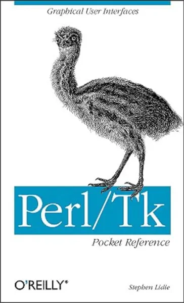 Perl/Tk Pocket Reference for Perl/Tk 800.005 - Perl 5.004 / Tk 8.0