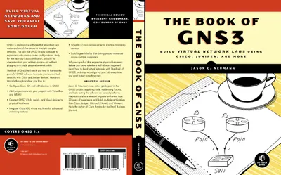 The Book of GNS3: Build Virtual Network Labs Using Cisco, Juniper, and More