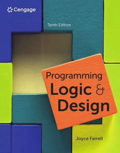 Programming Logic and Design, Tenth Edition
