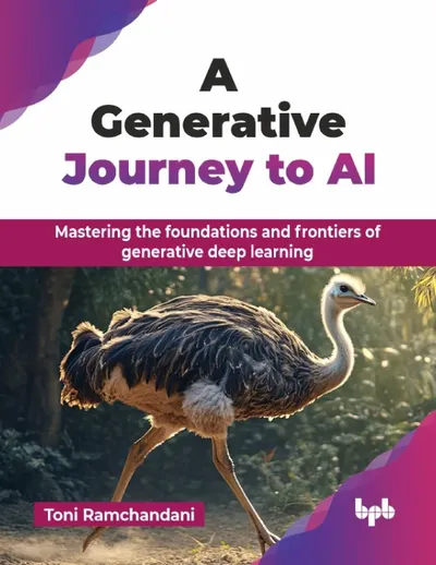 A Generative Journey to AI: Mastering the foundations and frontiers of generative deep learning