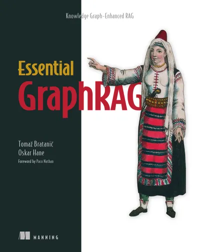 Essential GraphRAG: Knowledge Graph–Enhanced RAG
