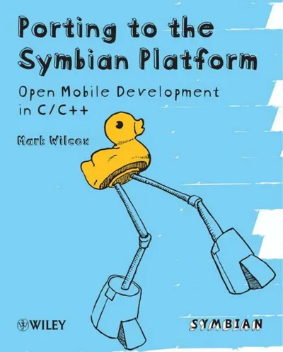 Porting to the Symbian Platform: Open Mobile Development in C/C++