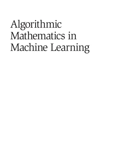 Algorithmic Mathematics in Machine Learning