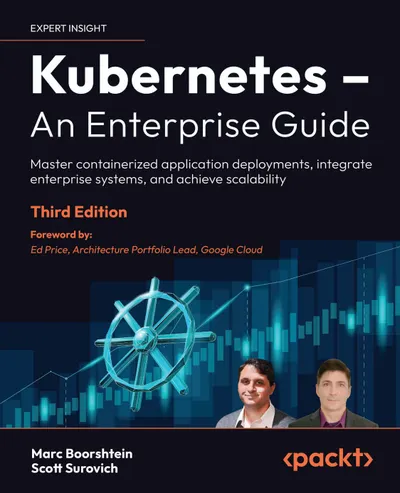 Kubernetes – An Enterprise Guide. Third Edition