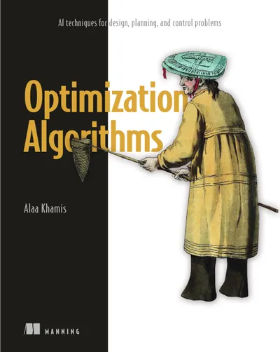 Optimization Algorithms: AI techniques for design, planning, and control problems