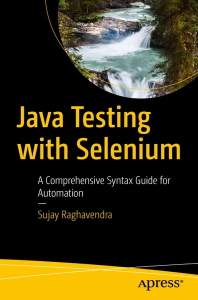 Java Testing с Selenium: Полное руководство по синтаксису для автоматизации