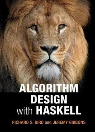 ALGORITHM DESIGN WITH HASKELL