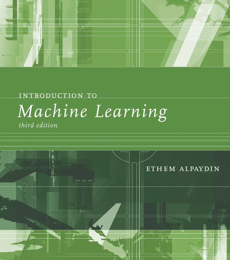 Introduction to Machine Learning. Third Edition