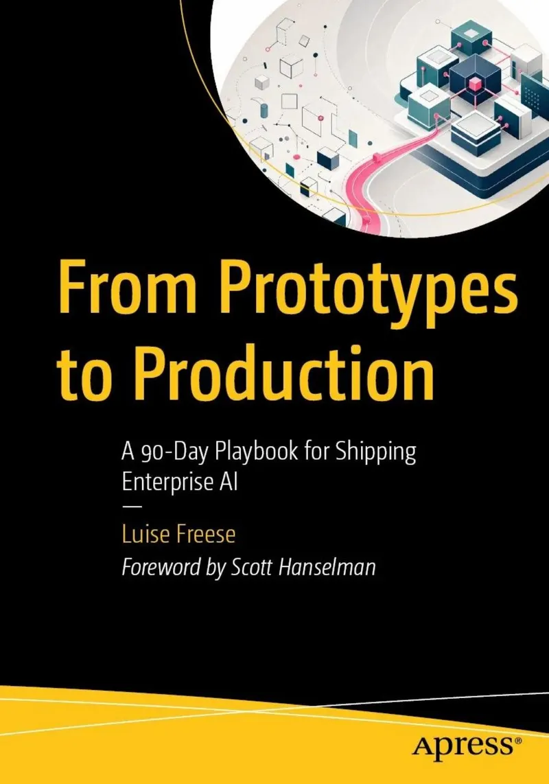 From Prototypes to Production: A 90-Day Playbook for Shipping Enterprise AI