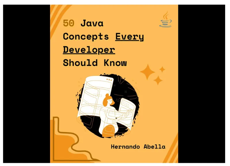 50 Java Concepts Every Developer Should Know
