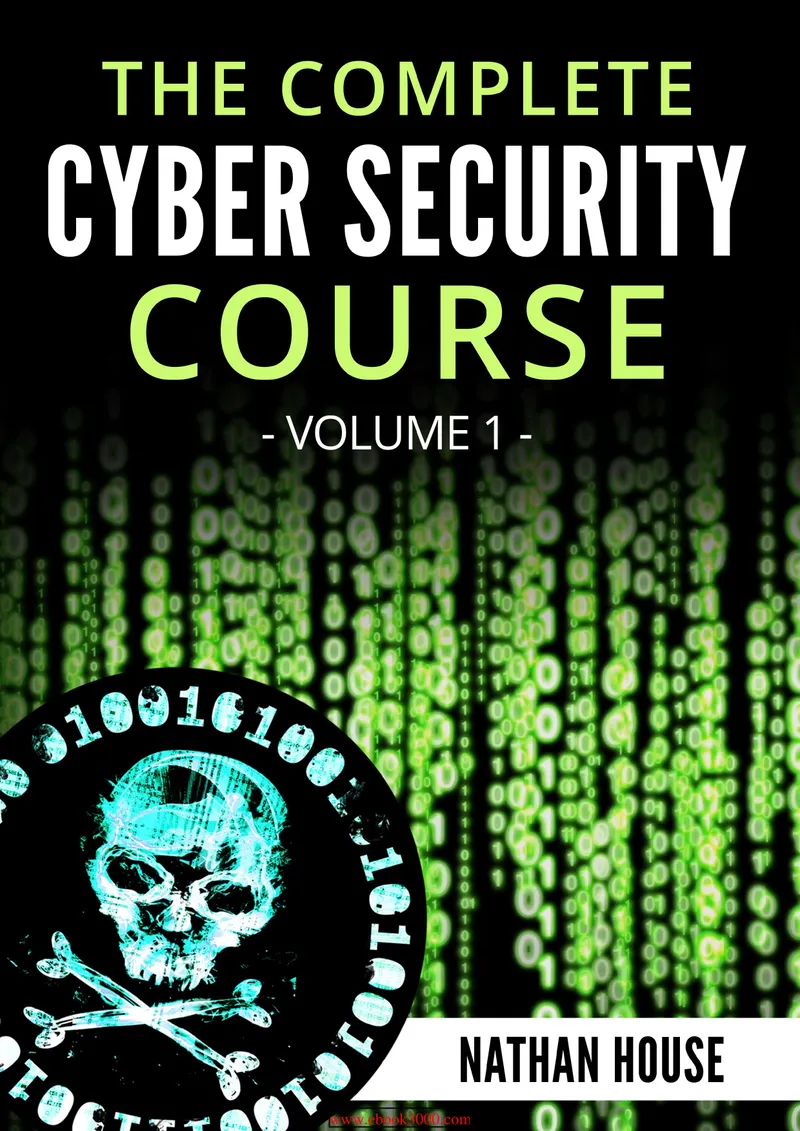 The Complete Cyber Security Course Volume I: Hackers Exposed