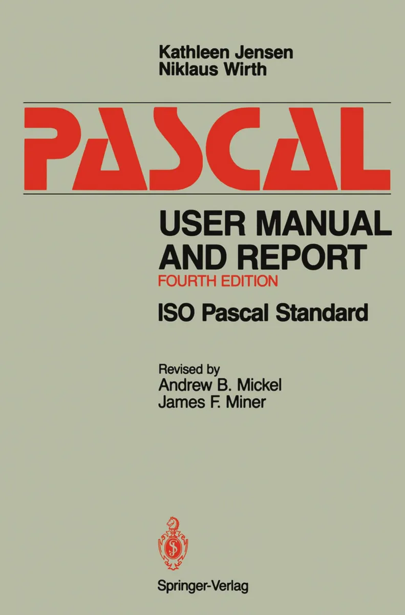 Pascal User Manual and Report. Fourth Edition. ISO Pascal Standard