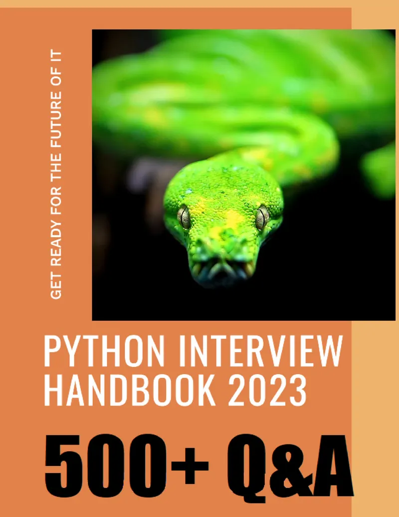 The Python Interview Handbook: Your best guide with Essential Questions and Answers!