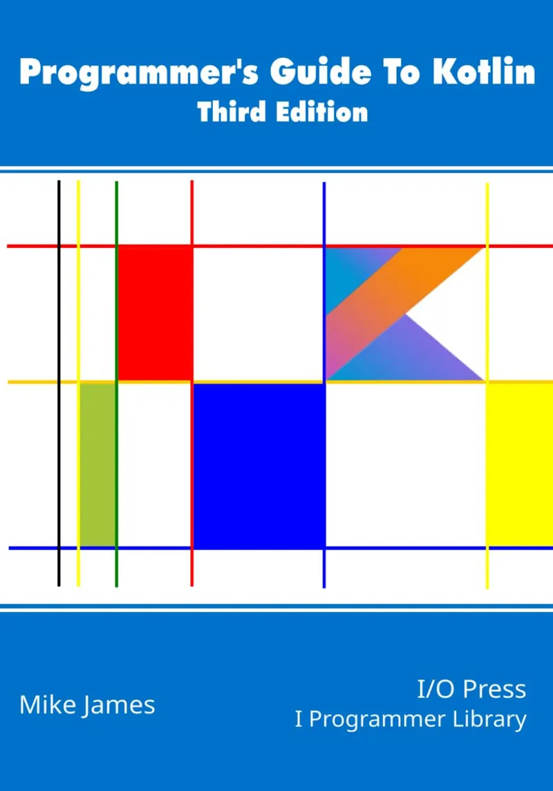 Programmer’s Guide To Kotlin, 3rd Edition