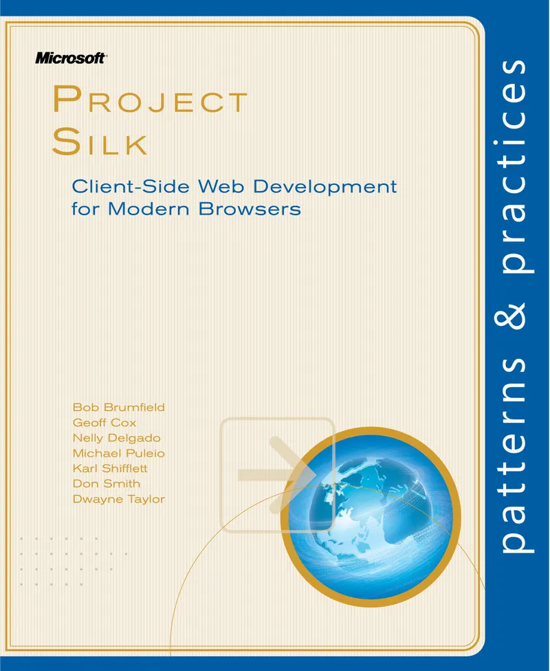 Project Silk: Client-Side Web Development for Modern Browsers
