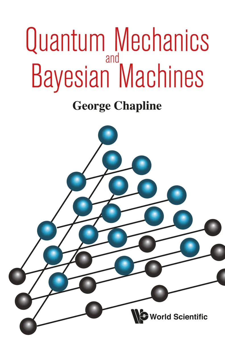 Quantum Mechanics and Bayesian Machines