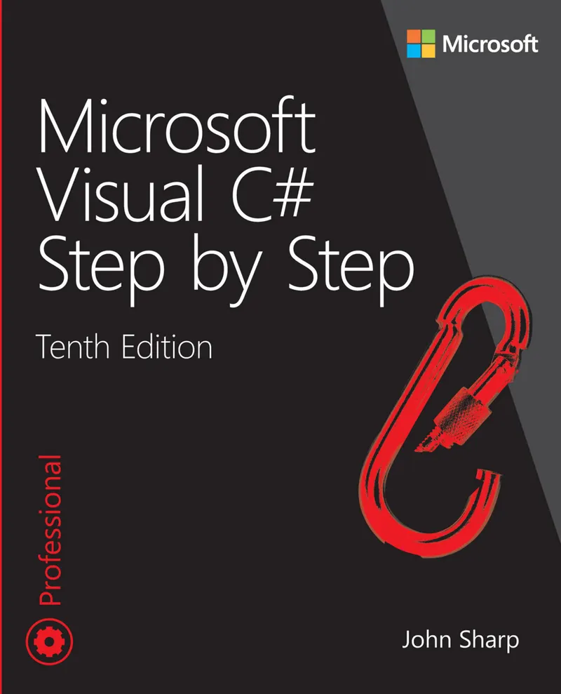 Microsoft Visual C# Step by Step, Tenth Edition