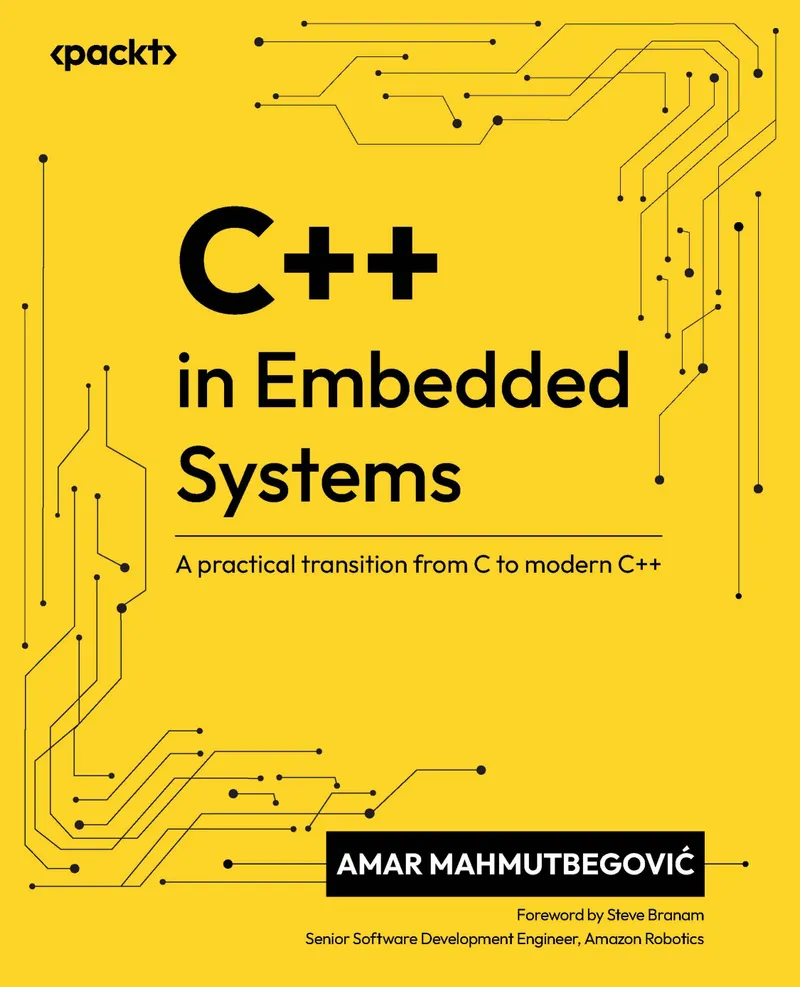 C++ in Embedded Systems: A practical transition from C to modern C++