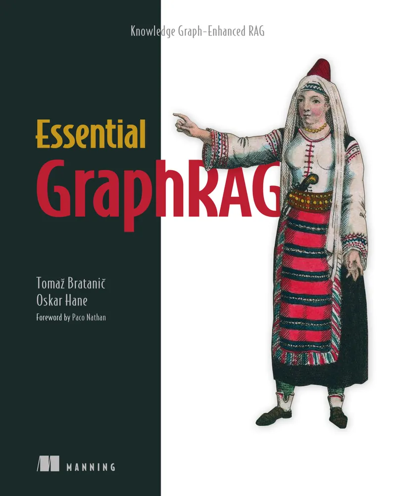 Essential GraphRAG: Knowledge Graph–Enhanced RAG