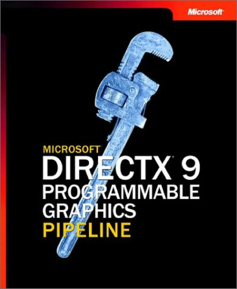 Microsoft DirectX 9 Programmable Graphics Pipeline
