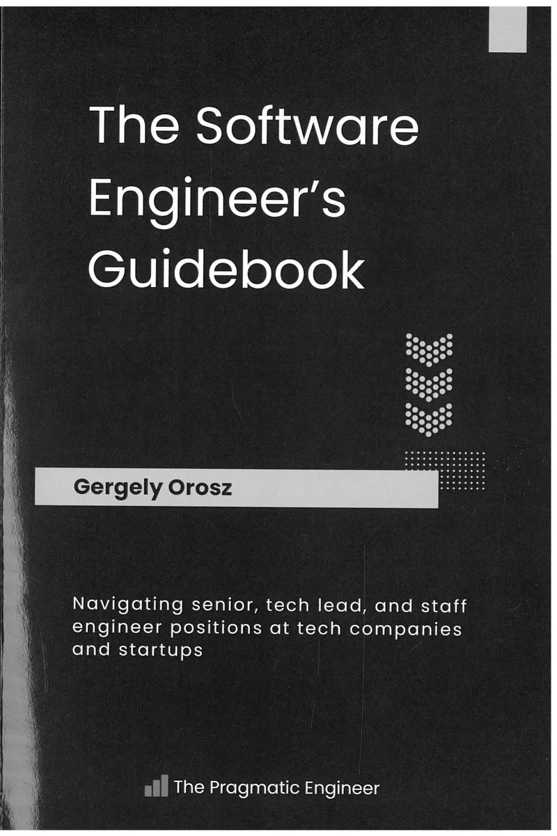 Orosz Gergely - The Software Engineer's Guidebook - 2023