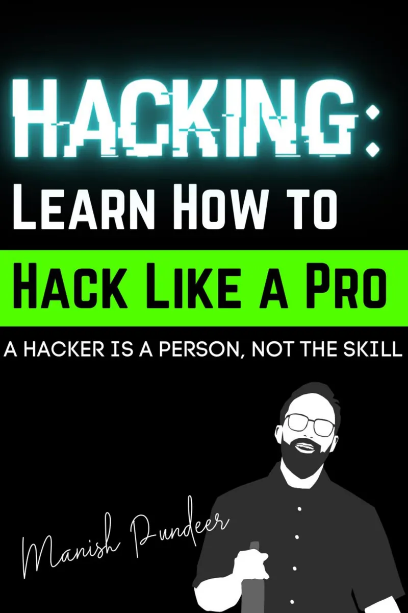 Hacking: Learn How to Hack Like a Pro