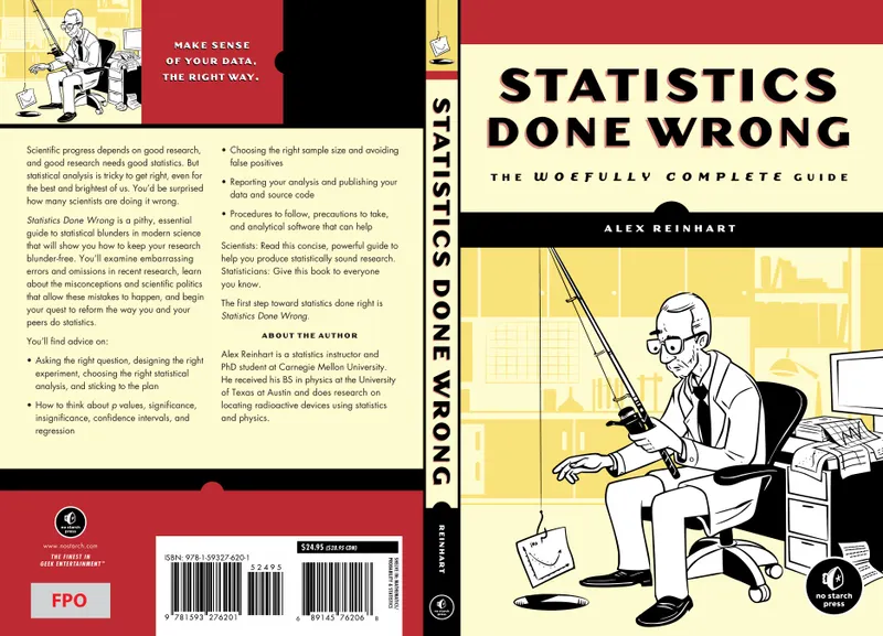 Statistics Done Wrong: The Woefully Complete Guide