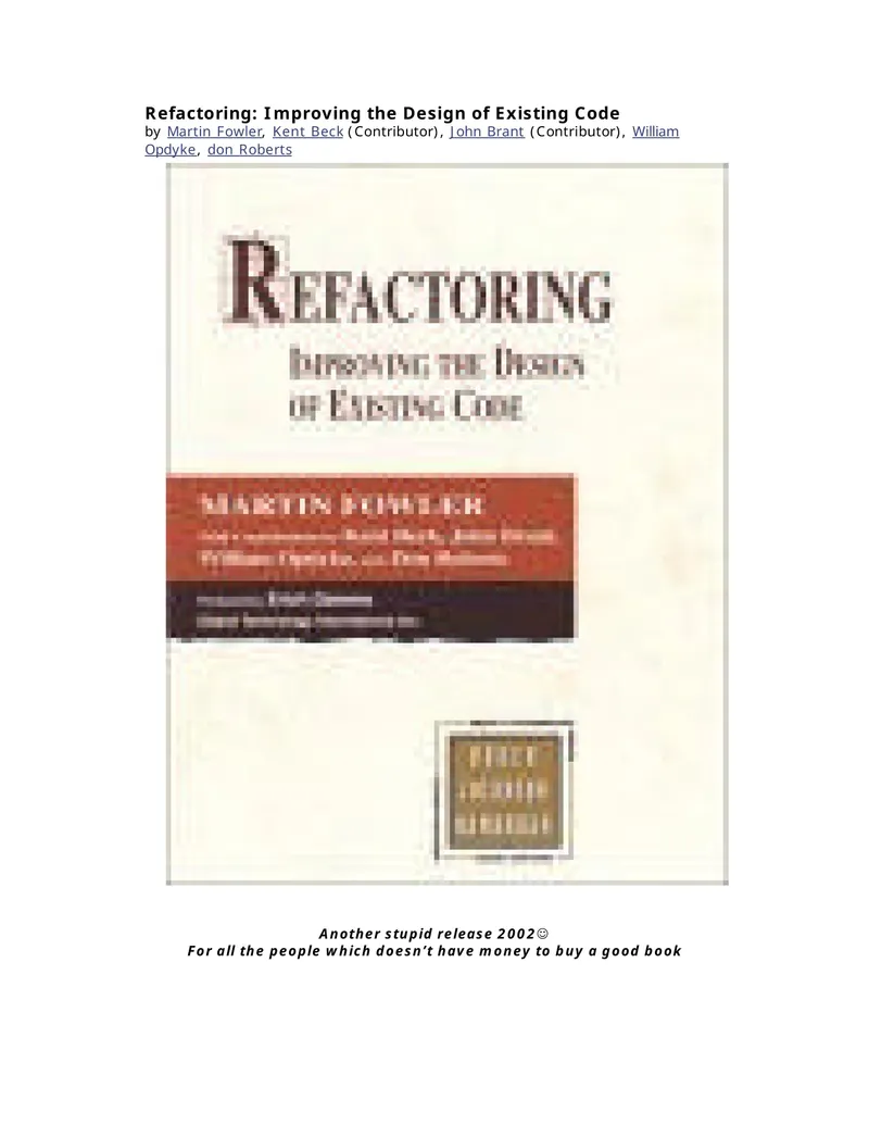 Refactoring: Improving the Design of Existing Code